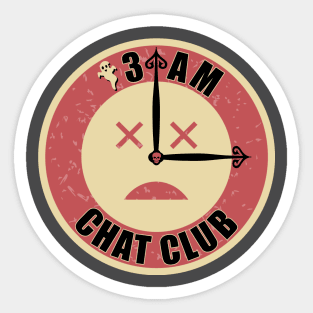 3AM Chat Club Sticker